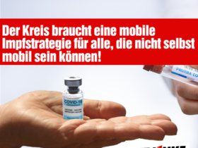 Das Foto ist ein Sharepic, das eine Ampulle mit Impfstoff zeigt. Als Text steht auf dem Sharepic steht "Der Kreis braucht eine mobile Impfstrategie für alle, die nicht selbst mobil sein können"